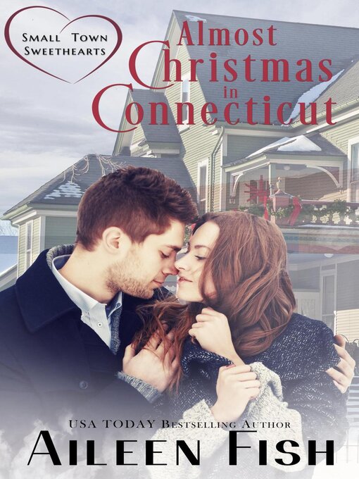 Title details for Almost Christmas in Connecticut by Aileen Fish - Available
